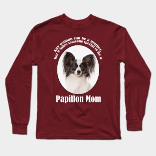 Papillon Mom Long Sleeve T-Shirt